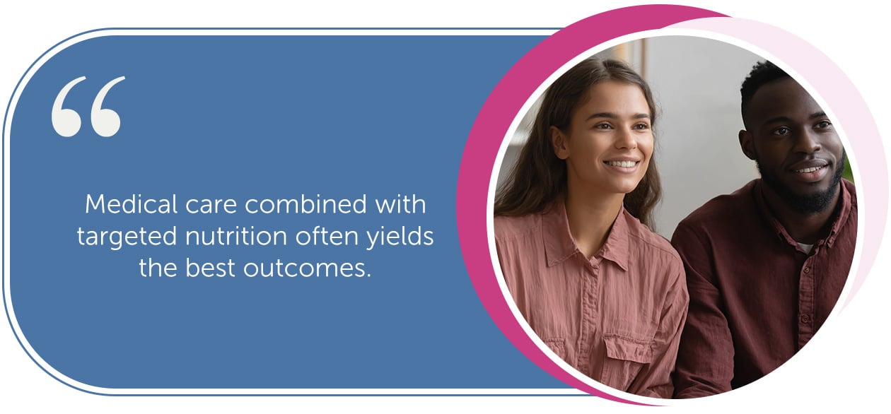Medical care combined with targeted nutrition often yields the best outcomes
